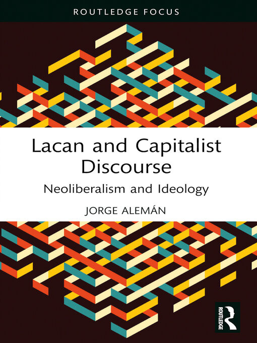 Title details for Lacan and Capitalist Discourse by Jorge Alemán - Available